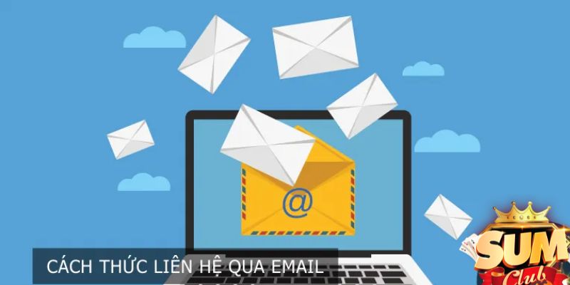 Cách thức liên hệ qua Email tới Sumclub